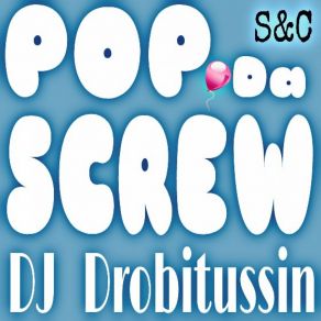 Download track Me, Myself And I DJ Drobitussin