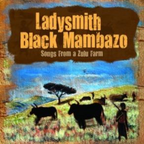 Download track Imbongolo (The Donkey's Complaint) Ladysmith Black Mambazo