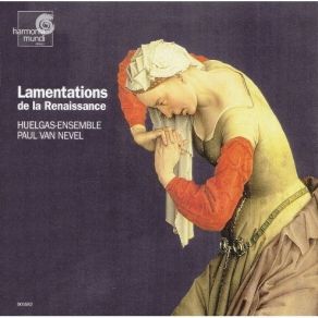 Download track 9. Roland De Lassus. Lamentationes Hieremiae Feria Sexta In Parasceve A 5: I. La... Huelgas-Ensemble