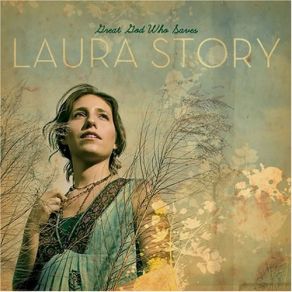 Download track Great God Who Saves Laura Story