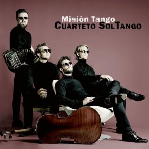 Download track Desde Del Alma (In The Style Of Horacio Salgán) Cuarteto Soltango