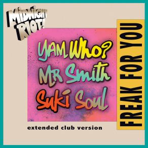 Download track Freak For You Mr. Smith