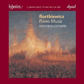 Download track 22 - Ten Preludes Op 33 - No 02 F Sharp Major Sergei Bortkiewicz