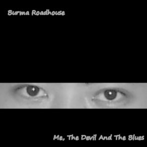 Download track 反社会的な気持ちを持ってちゃやってられないの？ Burma Roadhouse