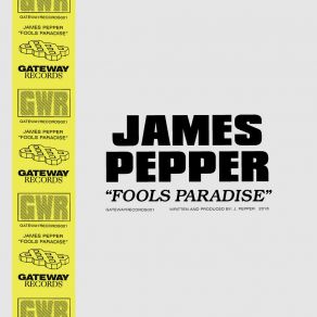 Download track Fool's Paradise (Half Nelson Remix) James Pepper