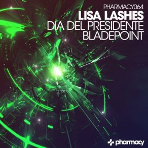 Download track Dia Del Presidente (Original Mix) Lisa Lashes