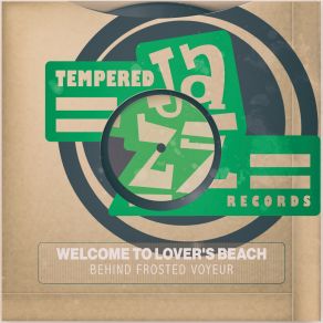 Download track Welcome To Lover's Beach Behind Frosted Voyeur