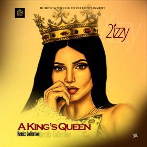 Download track A Queen 2'izzySkeliDon