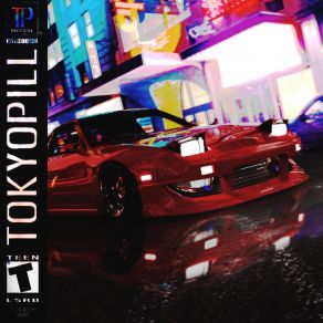 Download track FINAL ACT- TOKYO TOKYOPILL