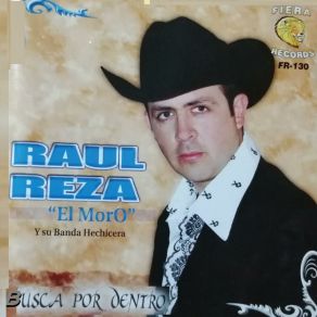 Download track Sin Fortuna Raul Reza El Moro