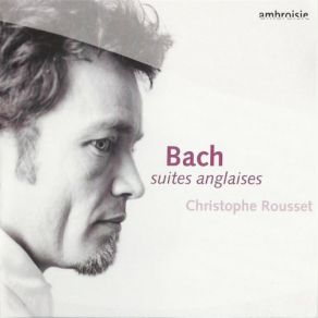 Download track English Suite For Keyboard No. 5 In E Minor BWV 810 BC L17- Sarabande Christophe Rousset