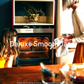 Download track Background For Family Meals Deluxe Smooth Jazz