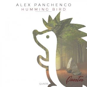 Download track Humming Bird Alex Panchenco