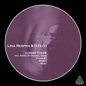 Download track Almost There (Dunkel Dame Remix) Lina RespenDunkel Dame