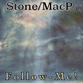 Download track Follow Me (Club Mix) Stone Macp