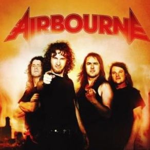 Download track Too Much, Too Young, Too Fast Airbourne