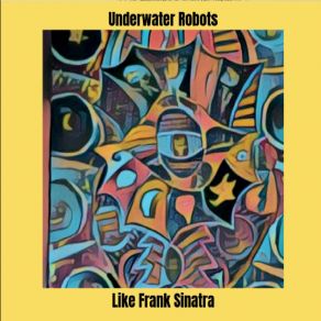 Download track Thursday Night Underwater Robots