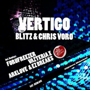 Download track Vertigo Chris Voro, BL1TZ