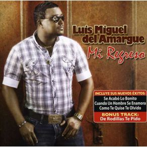 Download track Abrázame Amor Luis Miguel Del Amargue