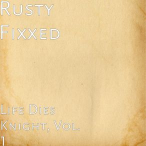 Download track Plottin Rusty Fixxed