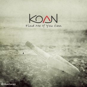 Download track Tir Na NOg (Find Me Mix) Koan