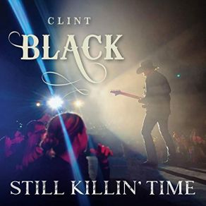 Download track Good Run Of Bad Luck (Live) Clint Black