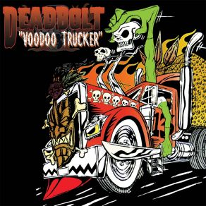 Download track Let's Truck Deadbolt