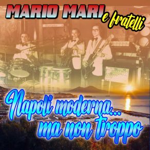 Download track Sciù Sciù Mario Mari E Fratelli