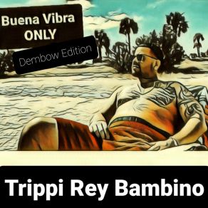 Download track Estamo Bien (Dembow) Trippi Rey Bambino