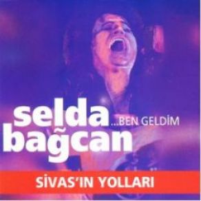 Download track Sivas'ın Yolları Selda Bağcan