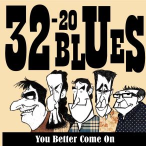 Download track Im Driftin' 32-20 Blues