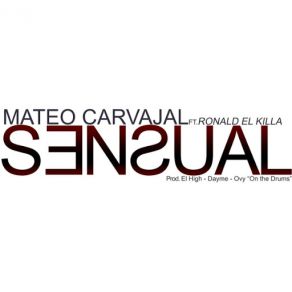 Download track Sensual Ronald El Killa, Mateo Carvajal