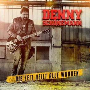 Download track Die Zeit Heilt Alle Wunden (Radio Version) Denny Schönemann