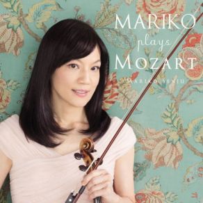 Download track Adagio For Violin And Orchestra In E, K. 261: Adagio For Violin And Orchestra In E Major, K. 261 Mariko Senju