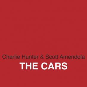 Download track Bye Bye Love Charlie Hunter, Scott Amendola