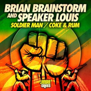 Download track Coke & Rum Brian Brainstorm, Speaker Louis