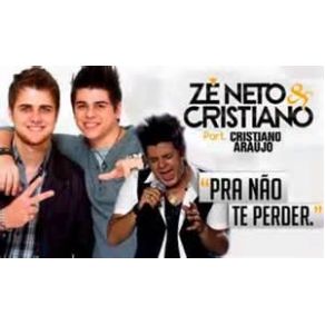 Download track Pra Não Te Perder Cristiano Araújo, Zé Neto E Cristiano