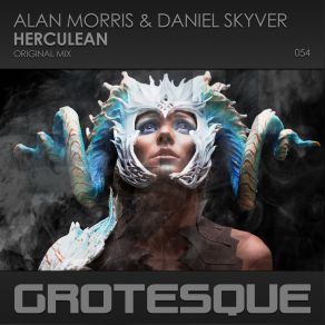 Download track Herculean (Original Mix) Alan Morris, Daniel Skyver