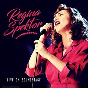 Download track You've Got The Time (Live) Regina Spektor