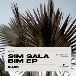 Download track Sim Sala Bim Diass