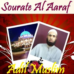 Download track Sourate Al Aaraf, Pt. 2 (Quran) Adil Muslim