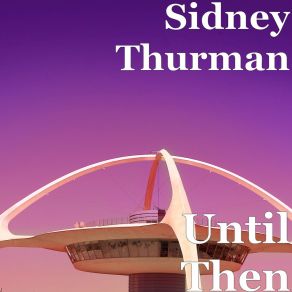 Download track Until Then Sidney Thurman