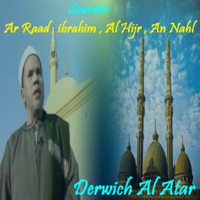 Download track Sourate Al Hijr (Hafs Muratal) Derwich Al Atar