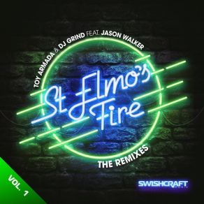 Download track St. Elmos Fire (Man In Motion) (Sven Kirchhof X Infamous Boy Club Mix) Jason Walker, DJ Grind, Toy ArmadaSven Kirchhof