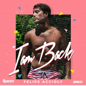 Download track I Am Back (Deep Factory Club Mix) Felipe AcciolyDeep Factory