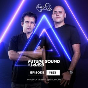 Download track Future Sound Of Egypt 631 Aly & Fila