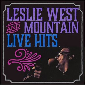 Download track Nantucket Sleighride (Live) Leslie West, The Mountain