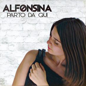 Download track Dimmi Cosa Vuoi Alfonsina