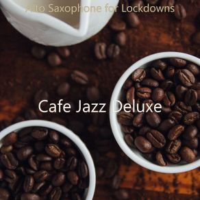 Download track Moods For Lockdowns - Distinguished No Drums Jazz Cafe Jazz Deluxe