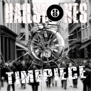 Download track Timepiece Hailstones